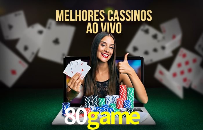 Descubra o Mundo do Cassino Online com 80game